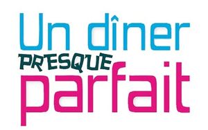 un diner presque parfait